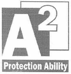 Заявка на торговельну марку № m200916084: a2; protection ability; а2