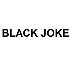 Заявка на торговельну марку № m201932080: black joke