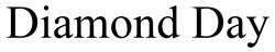 Заявка на торговельну марку № m202603414: diamond day