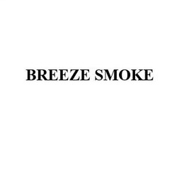 Заявка на торговельну марку № m202213042: breeze smoke