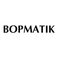 Свідоцтво торговельну марку № 302251 (заявка m202025206): bopmatik; ворматік