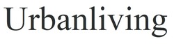 Заявка на торговельну марку № m202124494: urbanliving