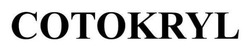 Заявка на торговельну марку № m202608077: cotokryl