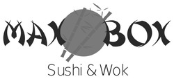 Заявка на торговельну марку № m202301712: sushi & wok; max box