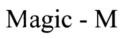 Заявка на торговельну марку № 99010153: magic-m magic m; м