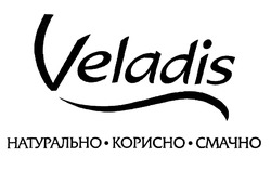 Свідоцтво торговельну марку № 294285 (заявка m201912997): veladis; натурально корисно смачно