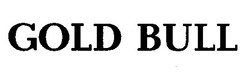 Свідоцтво торговельну марку № 18728 (заявка 97124137): gold bull