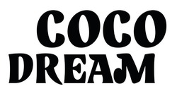 Заявка на торговельну марку № m202605395: coco dream; сосо
