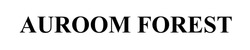 Заявка на торговельну марку № m202510191: auroom forest