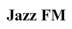 Свідоцтво торговельну марку № 232356 (заявка m201710074): jazz fm