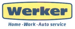 Свідоцтво торговельну марку № 236852 (заявка m201607139): werker; home-work-auto service