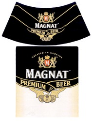 Заявка на торговельну марку № m200904043: magnat; premium beer; ukrainian quality; created in ukraine; tm; тм