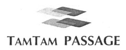 Свідоцтво торговельну марку № 243411 (заявка m201619783): tamtam passage; тамтам