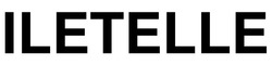 Заявка на торговельну марку № m202423511: iletelle