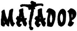 Свідоцтво торговельну марку № 35143 (заявка 2000062310): matadop; матадор