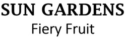 Заявка на торговельну марку № m202317899: sun gardens fiery fruit