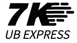 Свідоцтво торговельну марку № 297879 (заявка m201916783): 7 k ub express; 7k; 7к; 7 к