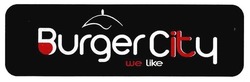 Свідоцтво торговельну марку № 273593 (заявка m201809700): burger city; we like