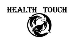 Свідоцтво торговельну марку № 320489 (заявка m202023205): health touch
