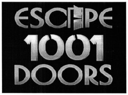 Свідоцтво торговельну марку № 227323 (заявка m201520551): escape 1001 doors