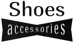 Свідоцтво торговельну марку № 244392 (заявка m201625187): shoes accessories