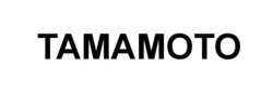 Заявка на торговельну марку № m202400749: тамамото; tamamoto