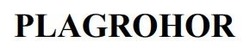 Заявка на торговельну марку № m202600527: plagrohor