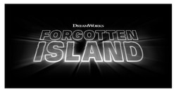 Заявка на торговельну марку № m202600102: forgotten island; dream works; dreamworks