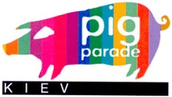 Свідоцтво торговельну марку № 80669 (заявка m200605312): pig; parade; kiev