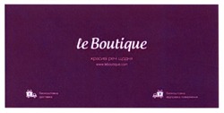 Свідоцтво торговельну марку № 240182 (заявка m201618513): le boutique; www.leboutique.com; красиві речі щодня