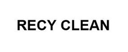 Свідоцтво торговельну марку № 319037 (заявка m202010931): recy clean
