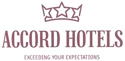 Свідоцтво торговельну марку № 125682 (заявка m200907564): accord hotels; exceeding your expectations