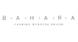 Заявка на торговельну марку № m201923555: bahara; b a h a r a; fashion wedding brand