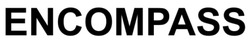 Заявка на торговельну марку № m202503828: encompass