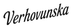 Заявка на торговельну марку № m202517266: verhovunska