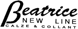 Заявка на торговельну марку № 20040808886: beatrice; new line; calze & collant