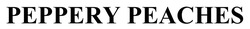 Заявка на торговельну марку № m202508104: peppery peaches