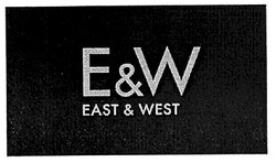 Свідоцтво торговельну марку № 111362 (заявка m200805622): e&w; ew; east&west