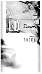 Свідоцтво торговельну марку № 149989 (заявка m201013783): l-d l d ld; rumba aroma