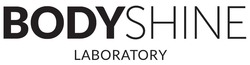Заявка на торговельну марку № m202206380: body shine; bodyshine laboratory