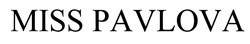 Свідоцтво торговельну марку № 335870 (заявка m202118706): miss pavlova