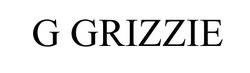 Заявка на торговельну марку № m202520488: g grizzie