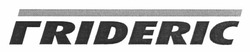 Свідоцтво торговельну марку № 179923 (заявка m201218952): frideric