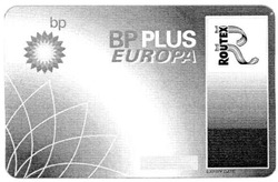Свідоцтво торговельну марку № 61638 (заявка 2004020881): bp plus; europa; routex; вр plus