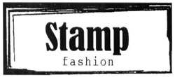 Свідоцтво торговельну марку № 216369 (заявка m201506514): stamp fashion