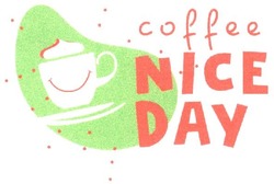 Заявка на торговельну марку № m202108451: coffee nice day