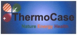 Свідоцтво торговельну марку № 198976 (заявка m201400575): thermo case; nature energy health; +