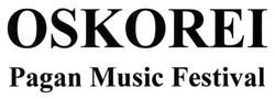 Заявка на торговельну марку № m201614684: oskorei; pagan music festival