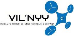 Заявка на торговельну марку № m202518910: vilnyy; vil'nyy dynamic cyber defense systems company