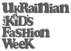 Свідоцтво торговельну марку № 233608 (заявка m201603617): ukrainian lola kid's fashion week; kids